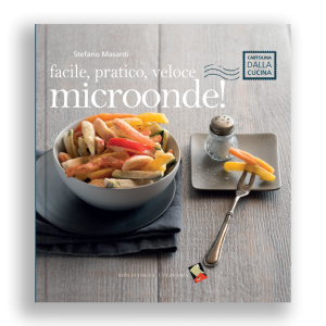 Facile, pratico, veloce Microonde!